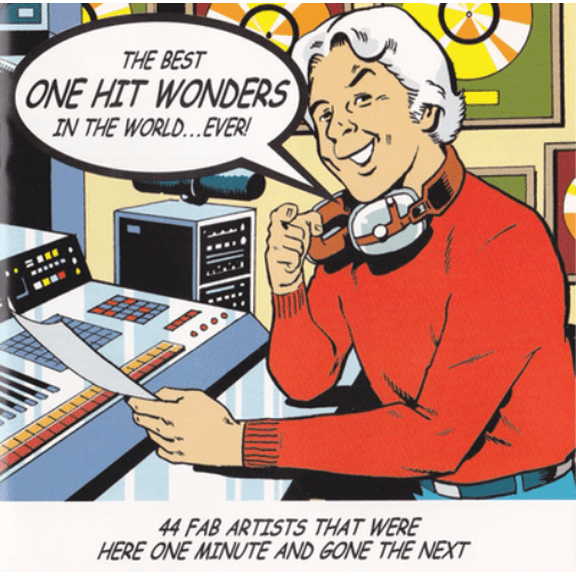 Best One Hit Wonders in the World...Ever! (Audiobook)