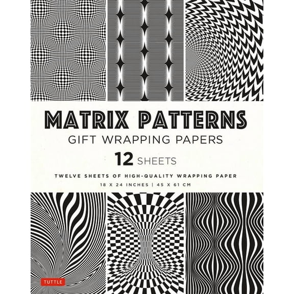 Matrix Patterns Gift Wrapping Papers - 12 Sheets: 18 X 24 Inch (45 X 61 CM) Wrapping Paper, (Paperback)