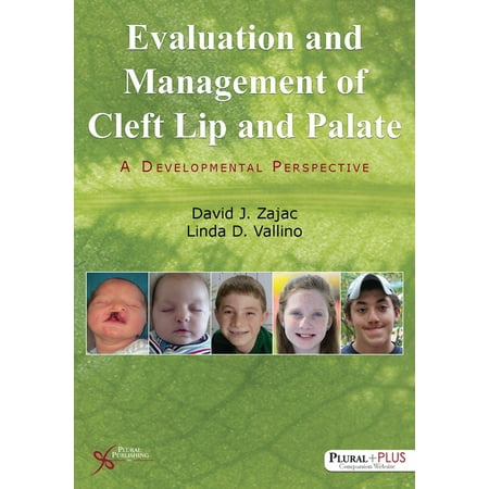 UPC: 9781597565516 | Evaluation and Management of Cleft Lip and Palate: A Development Perspective (Paperback)