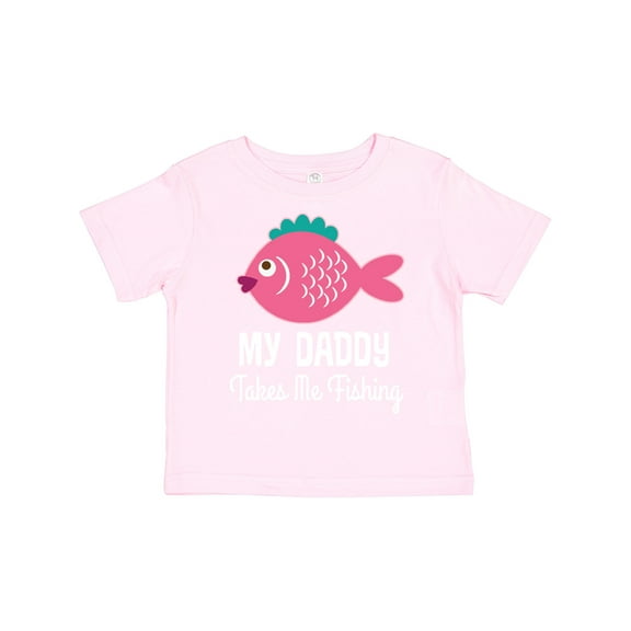 Inktastic My Daddy Takes Me Fishing Girls Girls Toddler T-Shirt