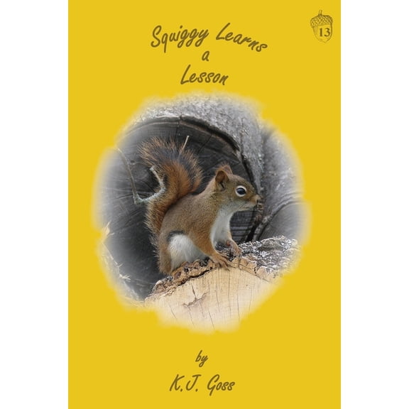 Squiggy Learns a Lesson, (Paperback)