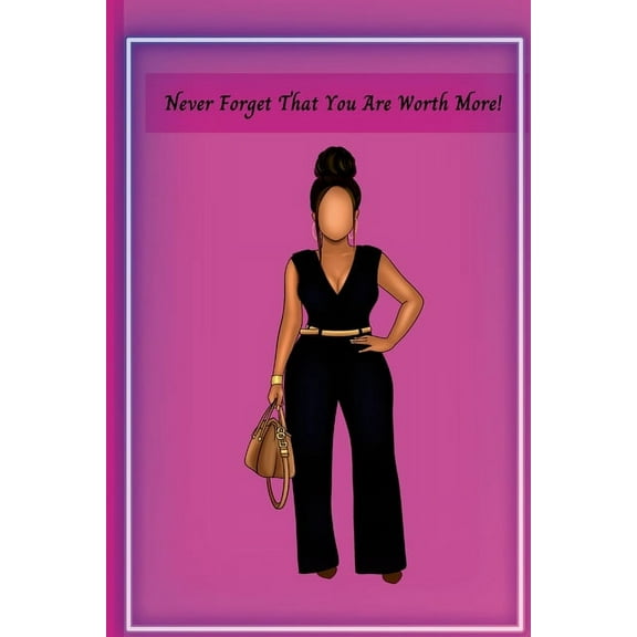 Never Forget That: Believe In Yourself, (Paperback)