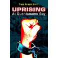 thumbnail image 2 of Uprising at Guantanamo Bay, 2 of 2