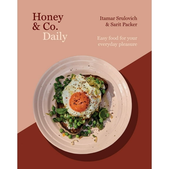 Honey & Co Daily: Easy Food for Your Everyday Pleasure, (Hardcover)