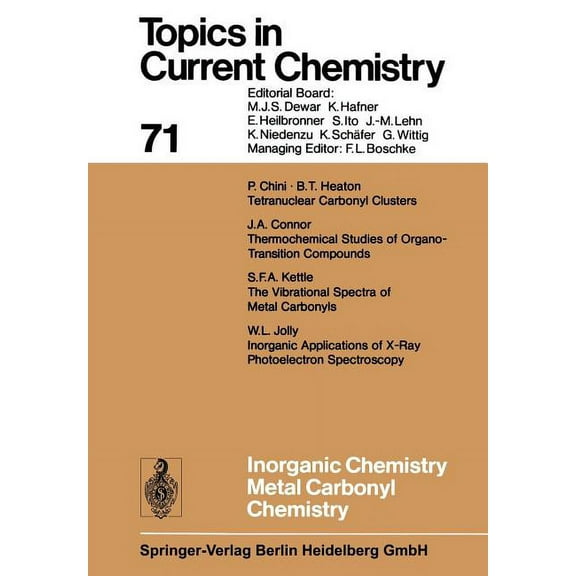 Topics in Current Chemistry Inorganic Chemistry Metal Carbonyl Chemistry, Book 71, (Paperback)