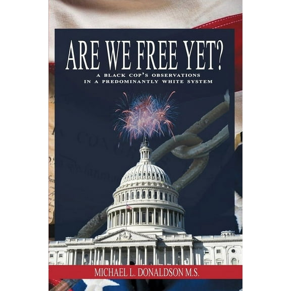 Are We Free Yet?, (Paperback)