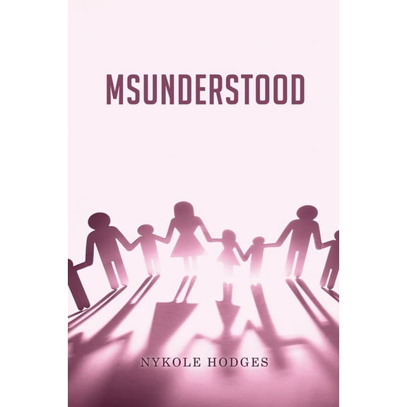 MsUnderstood, (Paperback)