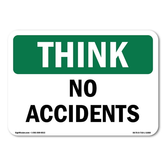 OSHA THINK Sign - No Accidents | Plastic Sign | Protect Your Business, Construction Site, Warehouse & Shop Area | Made in the USA