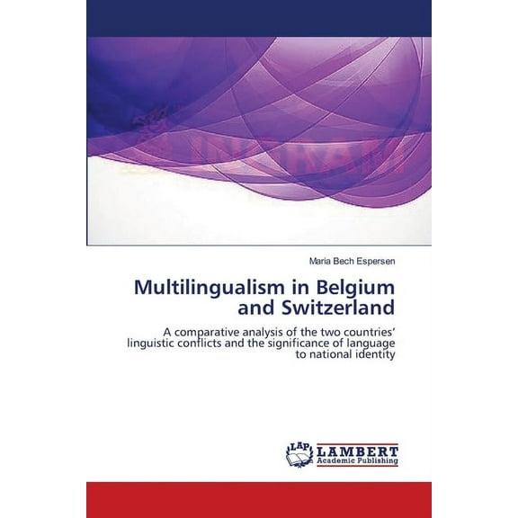 Multilingualism in Belgium and Switzerland (Paperback)