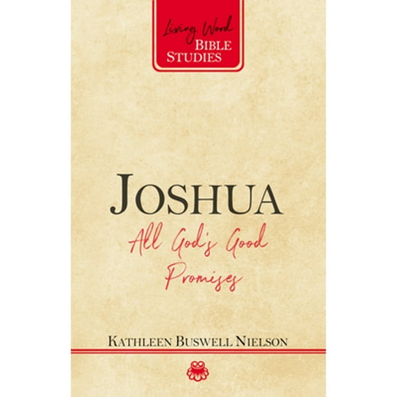 Pre-Owned Joshua: All God's Good Promises (Paperback) 1629955833 9781629955834