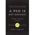 thumbnail image 2 of Un PhD Ne Suffit Pas!: un Guide pour la Survie en Science, 2 of 2