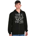 thumbnail image 4 of Funny Thou Shall Not Try Me Joke Zip Up Hoodie Men's Women's Brisco Brands S, 4 of 6