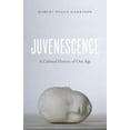 thumbnail image 2 of Juvenescence: une Histoire Culturelle de Notre Ge, 2 of 2