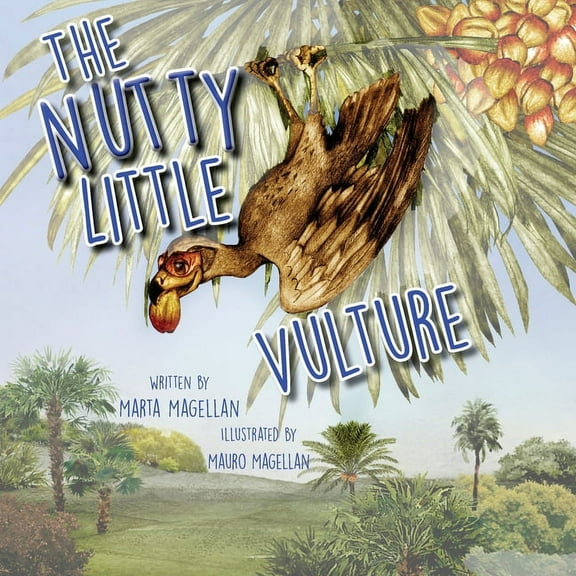 The Nutty Little Vulture, (Paperback)