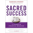 thumbnail image 1 of Libro Sacred Success: Un Curso en Milagros Financieros de BenBella Books, 1 of 1