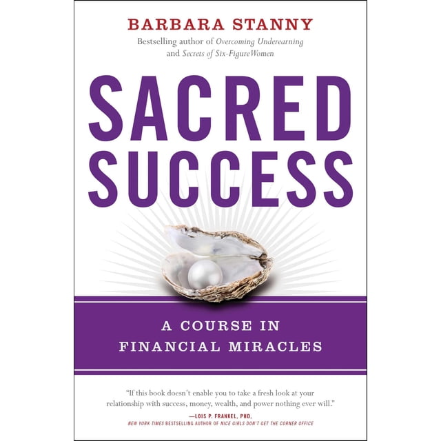 Libro Sacred Success: Un Curso en Milagros Financieros de BenBella Books