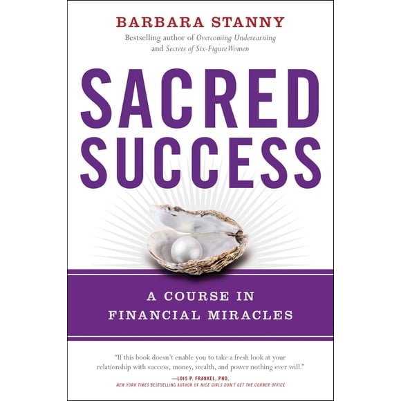 Libro Sacred Success: Un Curso en Milagros Financieros de BenBella Books