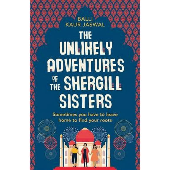 Unlikely Adventures Of Shergill Sisters