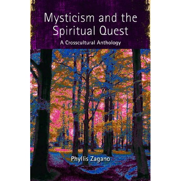 Pre-Owned Mysticism and the Spiritual Quest: A Crosscultural Anthology, 9780809146260, 0809146266, Paperback,