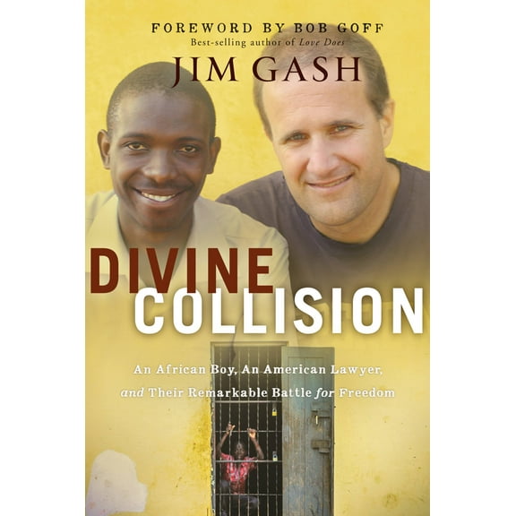 Divine Collision : An African Boy, An American Lawyer, and Their Remarkable Battle for Freedom (Paperback)