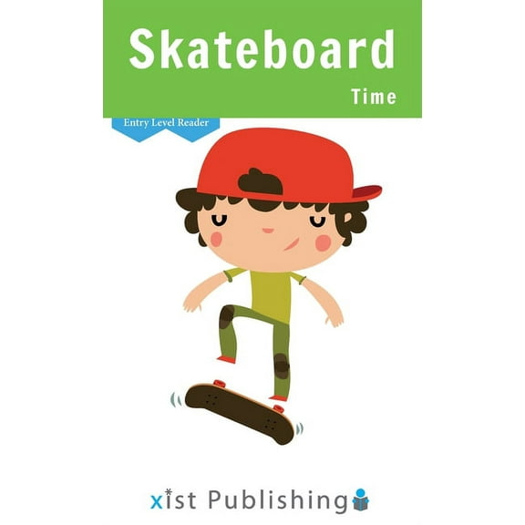 Entry Level Readers Skateboard Time, (Hardcover)