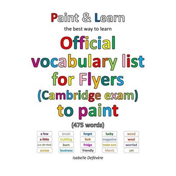 Pre-Owned Official Vocabulary List for Flyers to Paint : Cambridge Exam