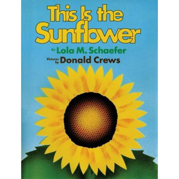 Pre-Owned This Is the Sunflower (Hardcover) 0688164137 9780688164133