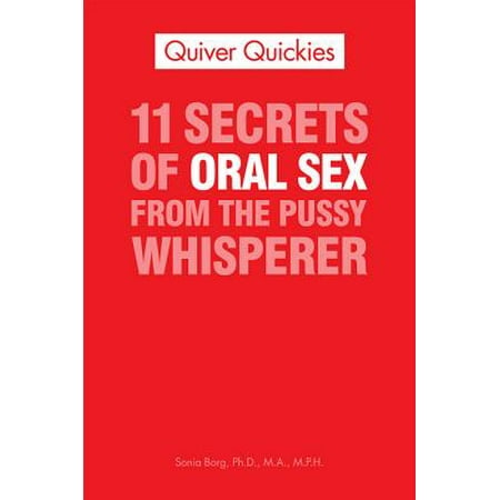 11 Secrets Of Oral Sex From The Pussy Whisperer -