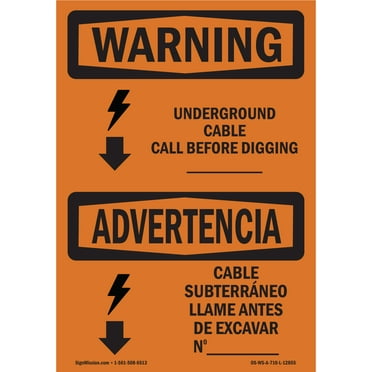 OSHA WARNING Sign - Underground Cable Call Before Bilingual | Plastic Sign | Protect Your Business, Work Site, Warehouse & Shop Area | Made in the USA