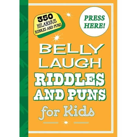 Pre-Owned Belly Laugh Riddles and Puns for Kids : 350 Hilarious Riddles and Puns 9781510711983