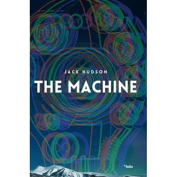 The Machine (Hardback), (Hardcover)