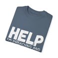 thumbnail image 3 of Humorous Help I'm Preaching And Can't Hush Gift | Hilarious Pastors Sermons Saying Men Women Unisex Garment-Dyed T-shirt, 3 of 4