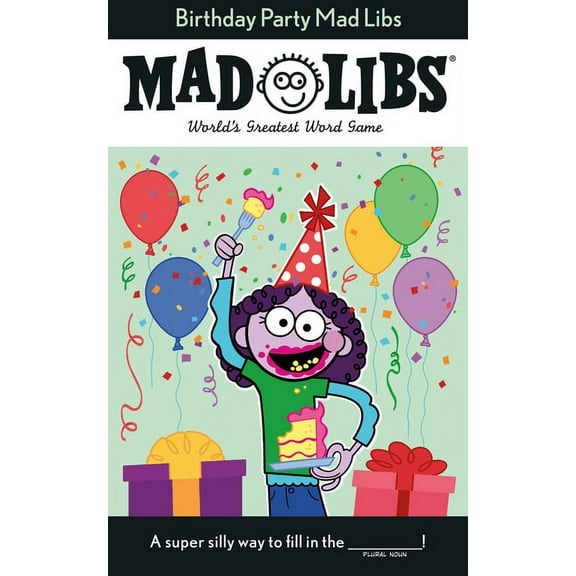 Mad Libs Birthday Party Mad Libs: World's Greatest Word Game, (Paperback)