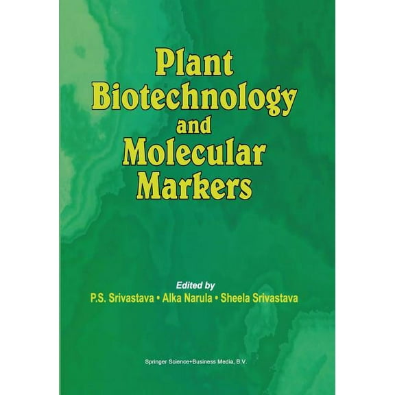 Plant Biotechnology and Molecular Markers, (Paperback)