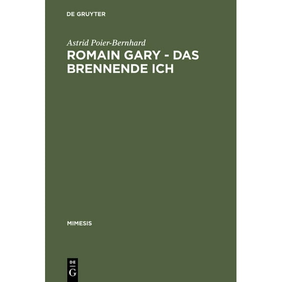 Mimesis Romain Gary - Das brennende Ich, Book 26, (Hardcover)