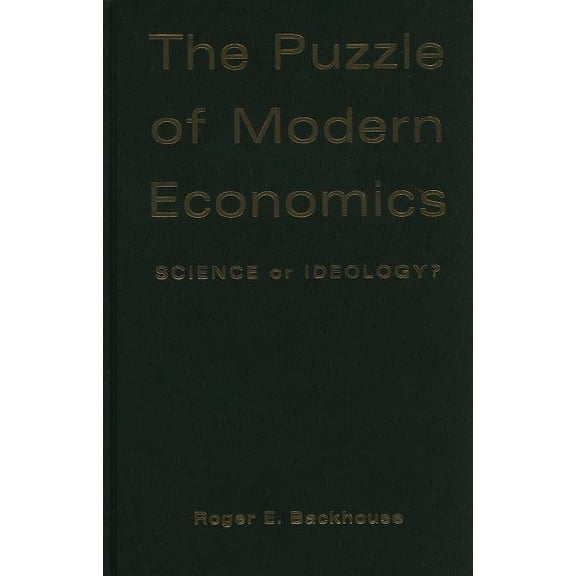 The Puzzle of Modern Economics, (Hardcover)