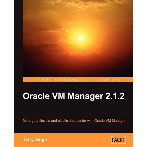 Oracle VM Manager 2.1.2 (Paperback)