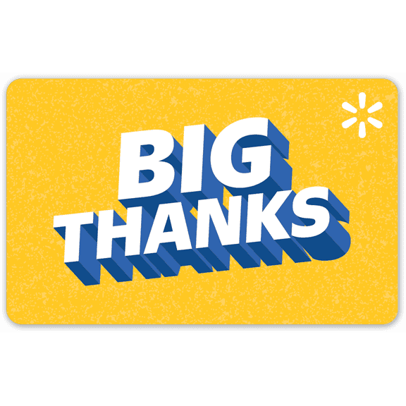 Big Thanks Walmart Gift Card