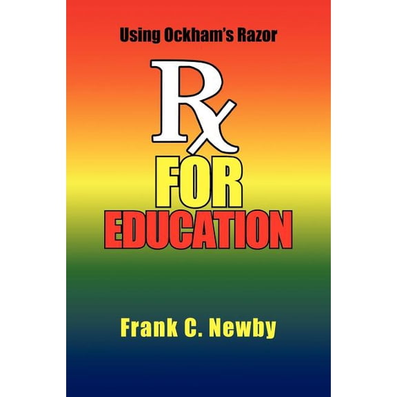Rx for Education, (Paperback)