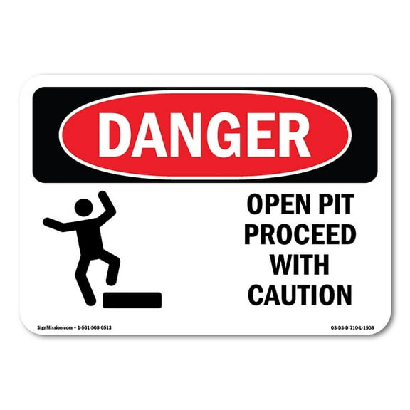 SignMission OS-DS-A-1014-L-1508 10 x 14 in. OSHA Danger Sign - Open Pit Proceed with Caution