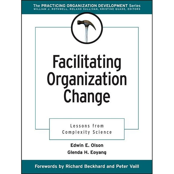 J-B O-D (Organizational Development): Facilitating Organization Change: Lessons from Complexity Science (Paperback)