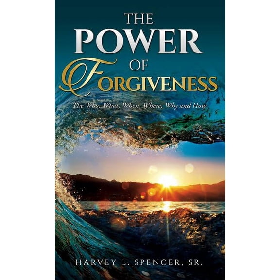 The Power of Forgiveness (Hardcover)