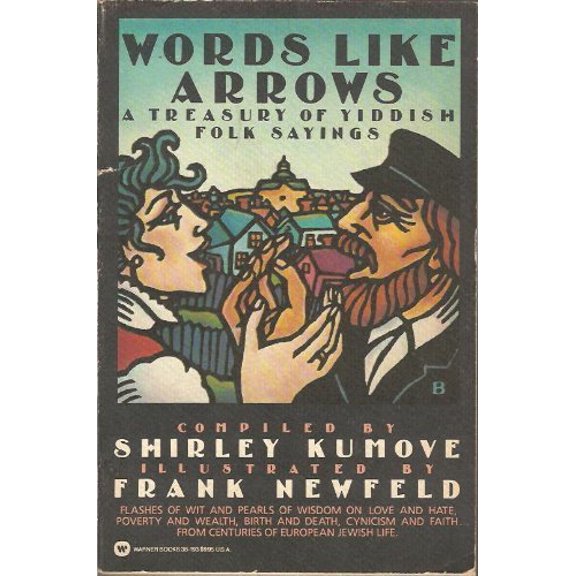Pre-Owned Words Like Arrows: A Treasury of Yiddish Folk Tales (English and Yiddish Edition), 9780446381932, 0446381934, Paperback,