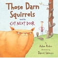 thumbnail image 1 of Pre-Owned Those Darn Squirrels and the Cat Next Door Paperback, 1 of 1