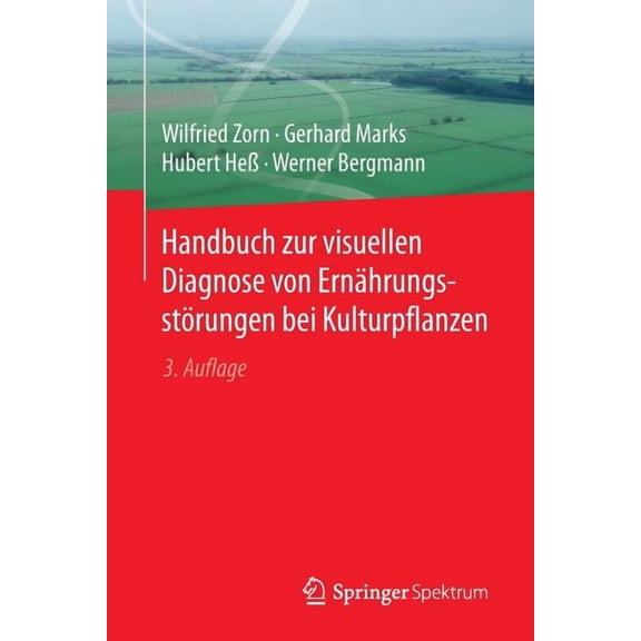 Handbuch Zur Visuellen Diagnose Von Ernährungsstörungen Bei Kulturpflanzen, (Paperback)