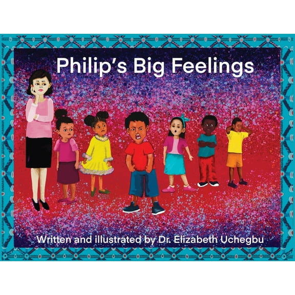 Philip's Big Feelings, (Paperback)