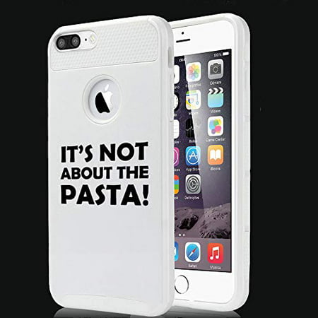 Shockproof Impact Hard Soft Case Cover for Apple It's Not About The Pasta (White, for Apple iPhone 7 Plus/iPhone 8 Plus)