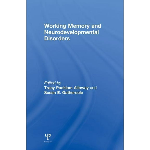 Working Memory and Neurodevelopmental Disorders, (Paperback)