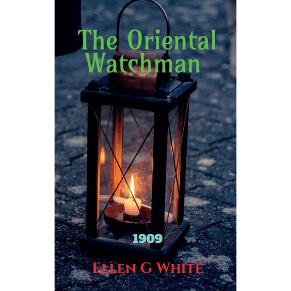 The Oriental Watchman (1909), (Paperback)