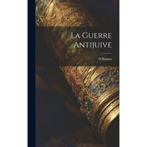 La Guerre Antijuive (Hardcover)